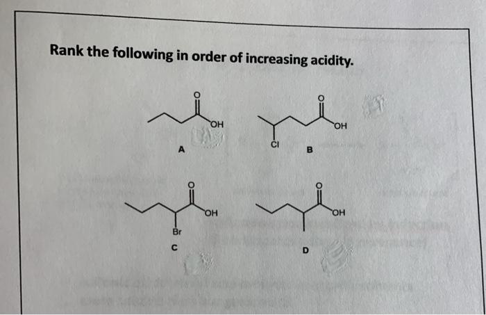 Solved Rank the following in order of increasing acidity. ОН | Chegg.com