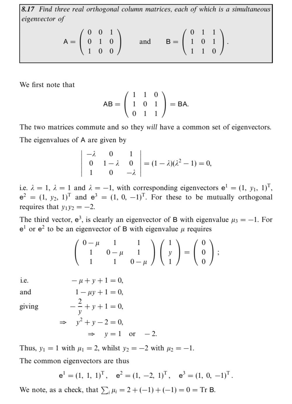 8.17 Find three real orthogonal column matrices, each