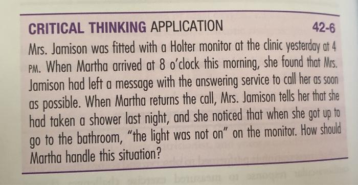 Solved 42-6 CRITICAL THINKING APPLICATION Mrs. Jamison was | Chegg.com