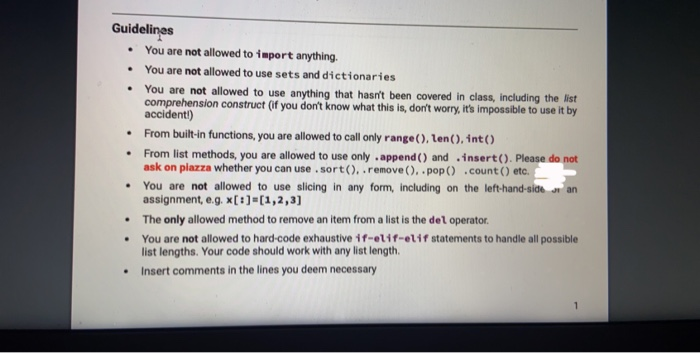 Solved Guidelines • You are not allowed to import anything. | Chegg.com