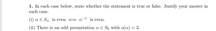 Solved 1. In each case below, state whether the statement is | Chegg.com