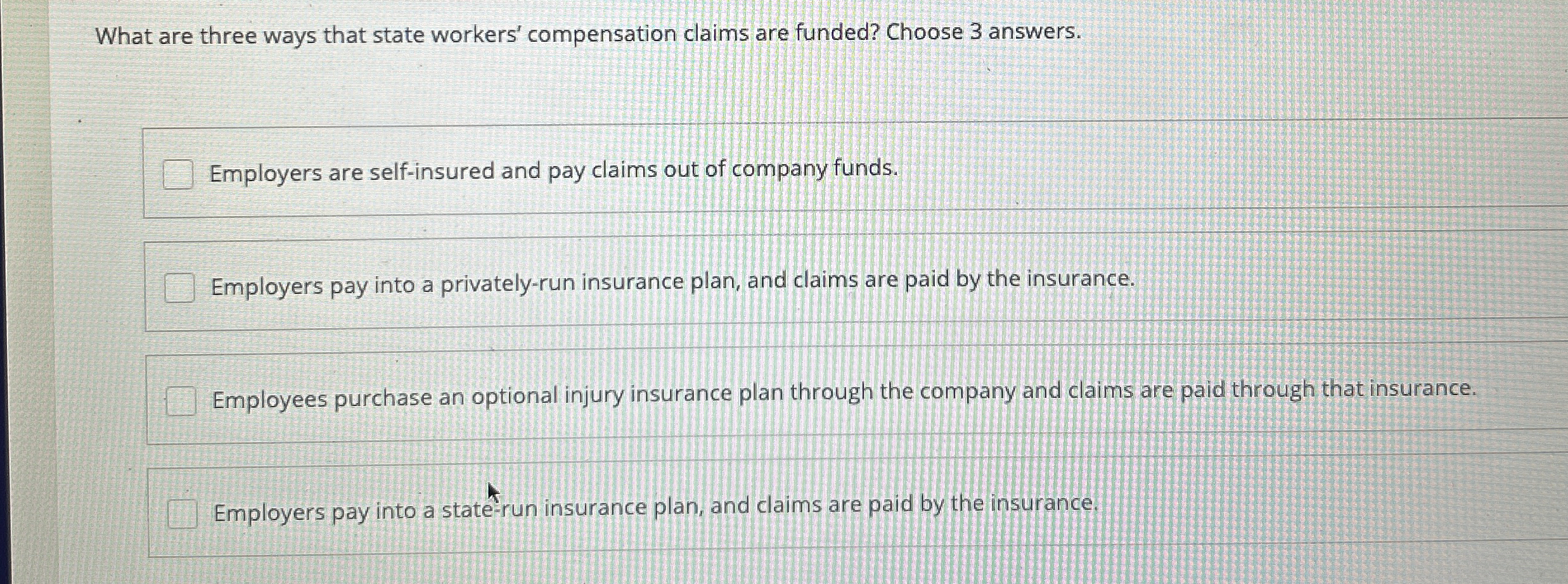 Solved What are three ways that state workers' compensation