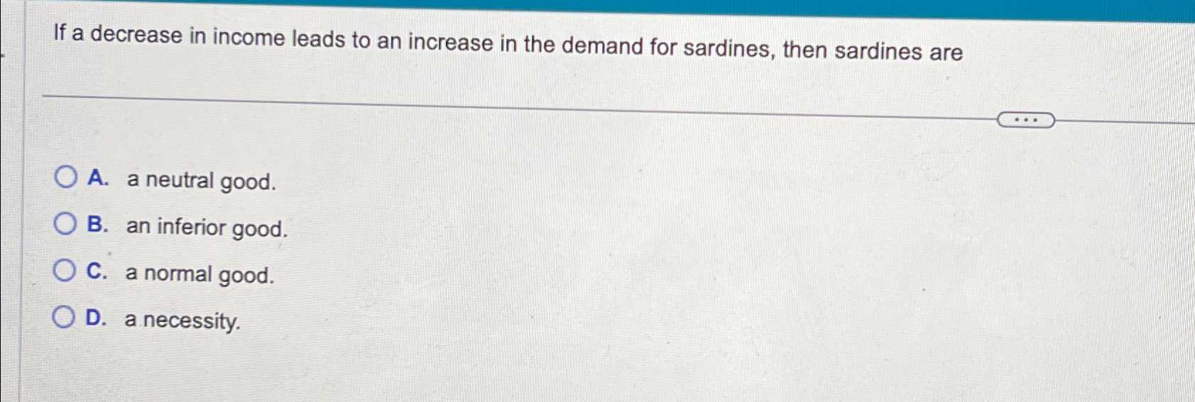 Solved If a decrease in income leads to an increase in the | Chegg.com