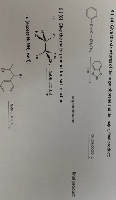 Solved 8.) (4) Give the structures of the organoborane and | Chegg.com