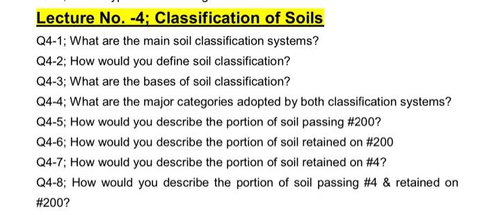 Solved Lecture No. −4; Classification of Soils Q4-1; What | Chegg.com