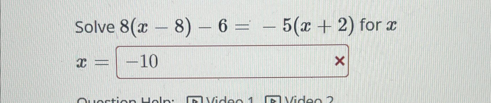 Solved Solve 8 X 8 6 5 X 2 ﻿for Xx