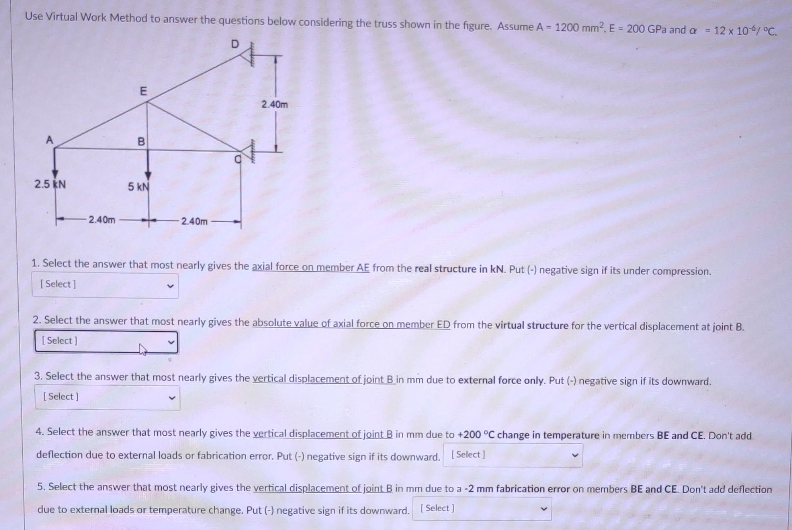 Solved Use Virtual Work Method To Answer The Questions Below | Chegg.com