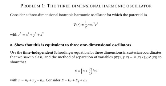 Solved Problem 1 The Three Dimensional Harmonic Oscillator