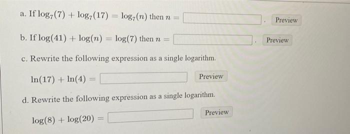 Solved a. If log (7) + log (17) = log7(n) then n = + Preview | Chegg.com