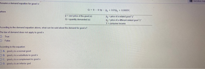 Solved Assume you are hired to investigate the demand for