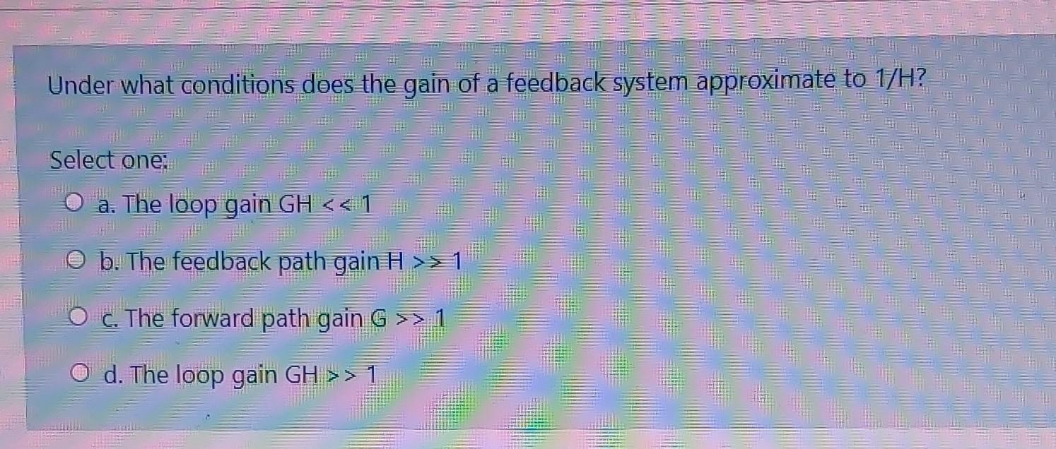 solved-under-what-conditions-does-the-gain-of-a-feedback-chegg