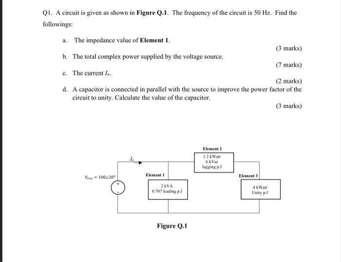 Solved QI. A circuit is given as shown in Figure Q.1. The | Chegg.com