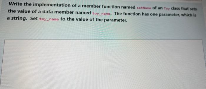 Solved Write the implementation of a member function named | Chegg.com