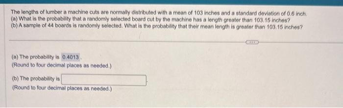 Solved The lenghts of lumber a machine cuts are normally | Chegg.com