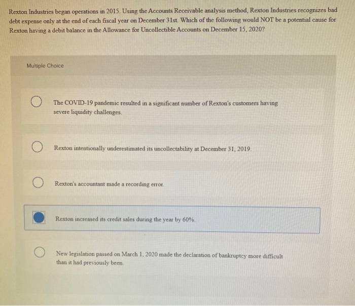 Solved Rexton Industries began operations in 2015. Using the