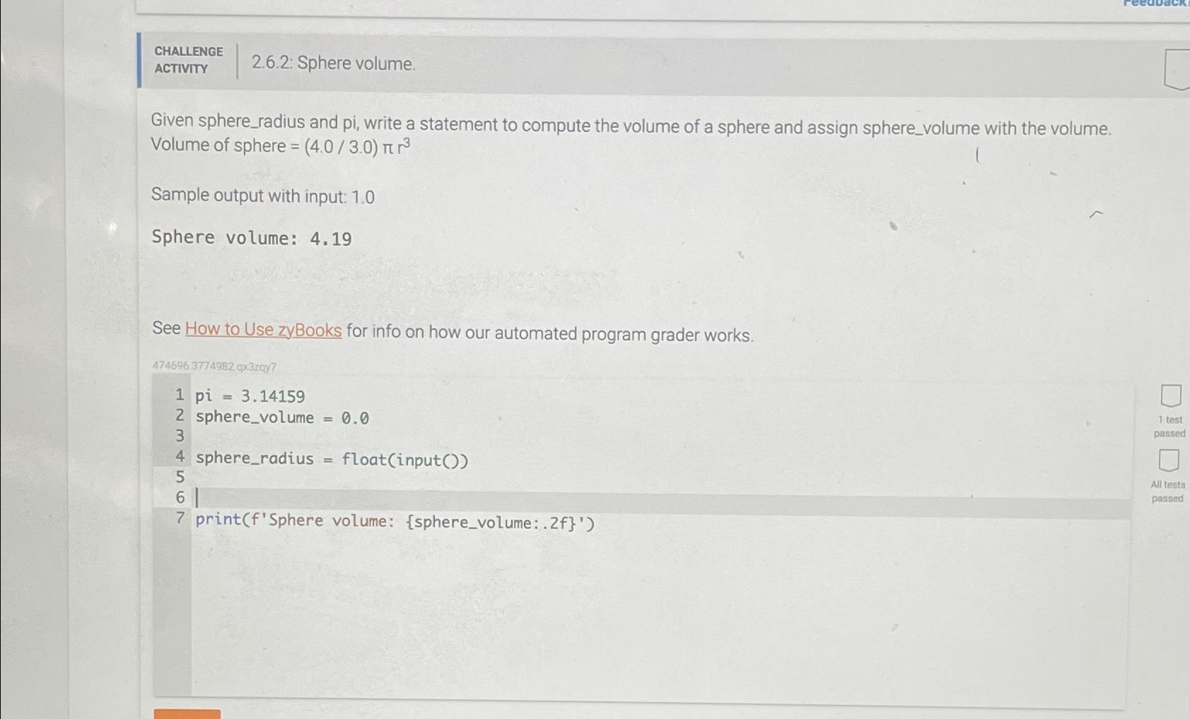 Solved CHALLENGEACTIVITY2.6.2: Sphere volume.Given | Chegg.com