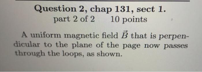 Solved Two concentric circular loops of radii b and 2b, made | Chegg.com