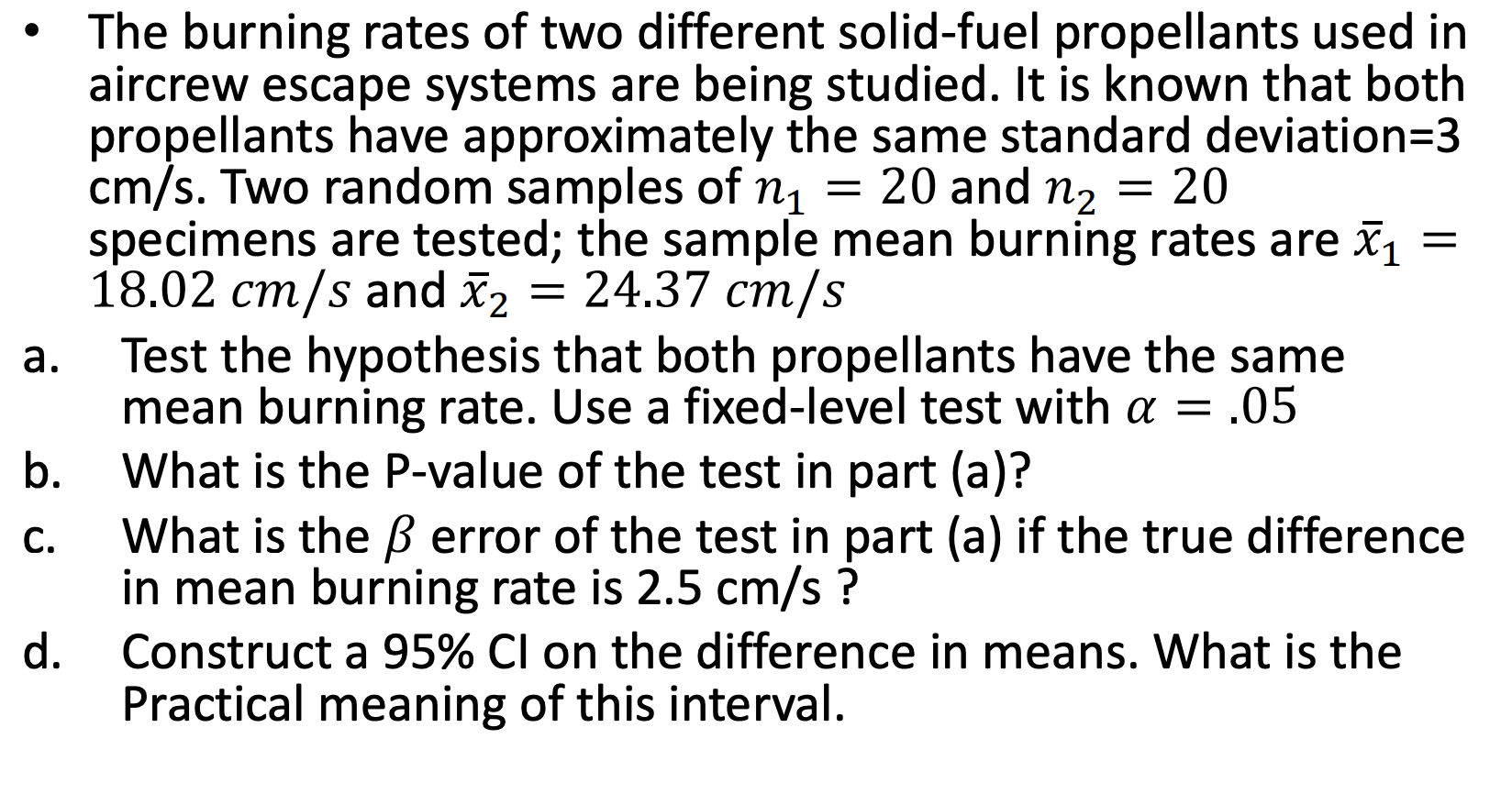 Burn Rate Math Solved The burning rates of two different solid-fuel | Chegg.com
