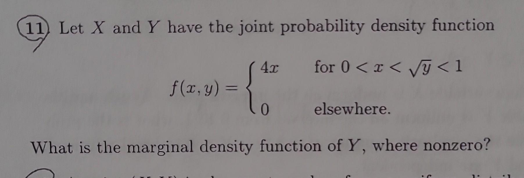 Solved (11) Let X and Y have the joint probability density | Chegg.com