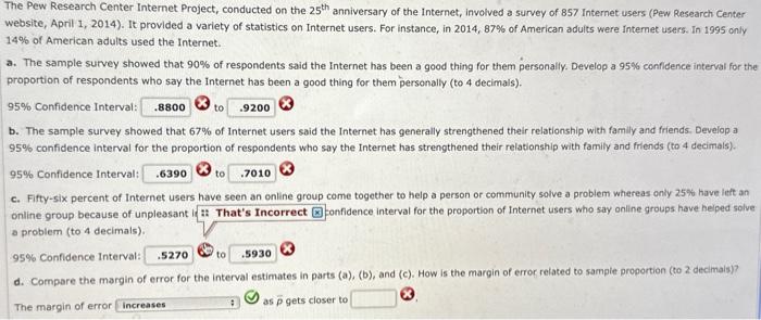 Solved The Pew Research Center Internet Project, Conducted | Chegg.com