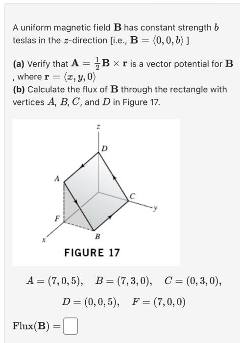 Solved A uniform magnetic field B has constant strength b | Chegg.com