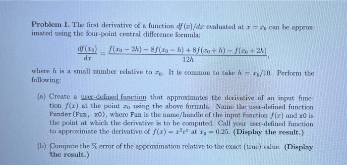 Solved Problem I. The first derivative of a function df | Chegg.com