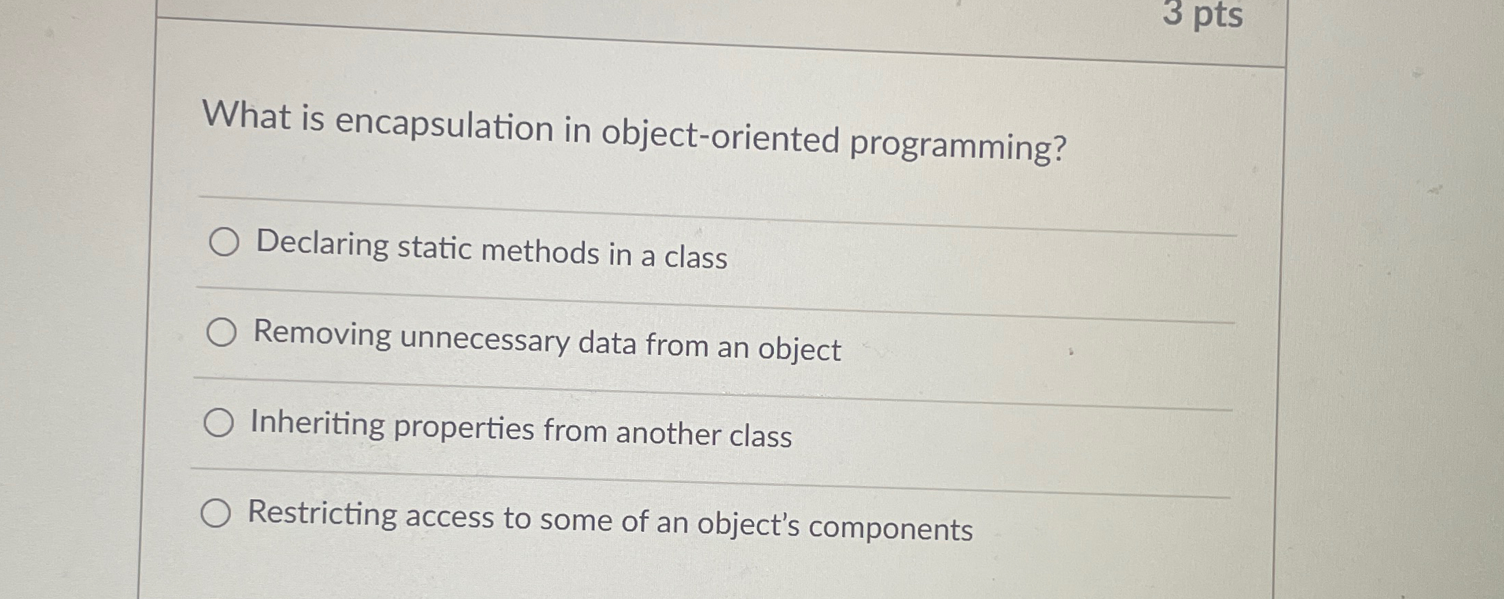 Solved What is encapsulation in object-oriented programming? | Chegg.com