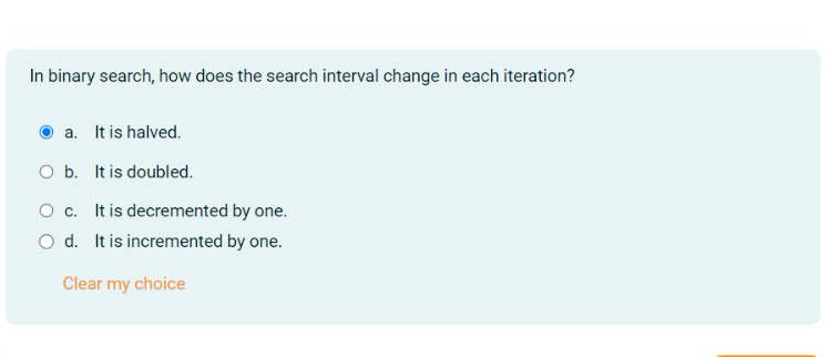 Solved In binary search, how does the search interval change | Chegg.com
