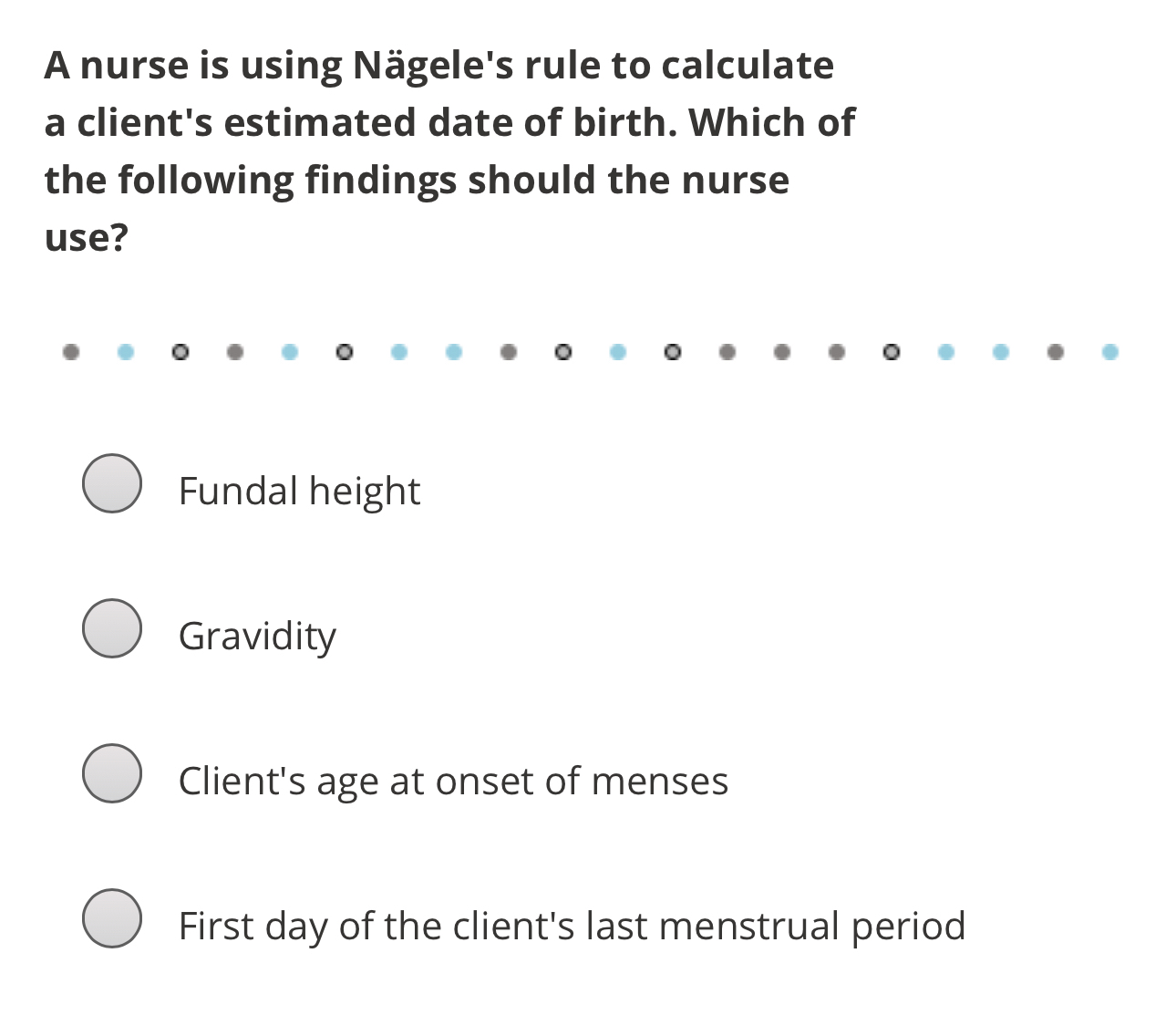 Solved A nurse is using Nägele's rule to calculate a | Chegg.com