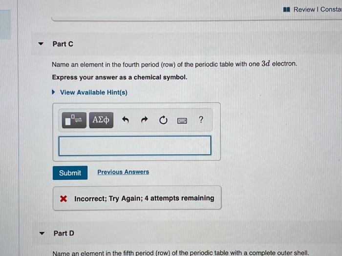 Solved A Review Consta Part Name an element in the fourth