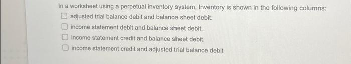 Solved In a worksheet using a perpetual inventory system, | Chegg.com