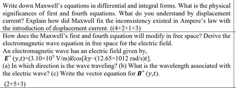 Solved Write Down Maxwells Equations In Differential And 2247