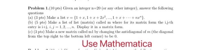 Solved Problem 1.(10 pts) Given an integer n=20 (or any | Chegg.com