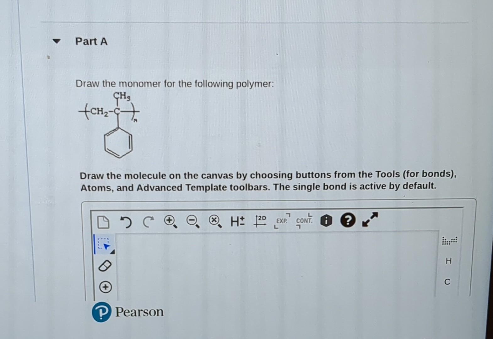 Solved Draw the monomer for the following polymer Draw the