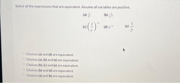 Solved Select all the expressions that are equivalent. | Chegg.com