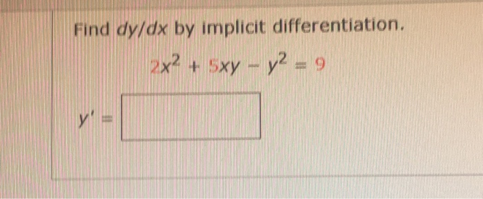 Solved Find Dy/dx By Implicit Differentiation. X + Y) = 6
