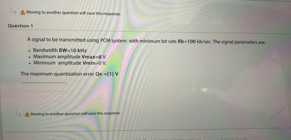 Solved It is asked to find the maximum quantization error | Chegg.com