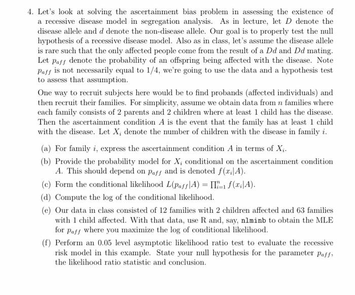 Solved 4. Let's look at solving the ascertainment bias | Chegg.com