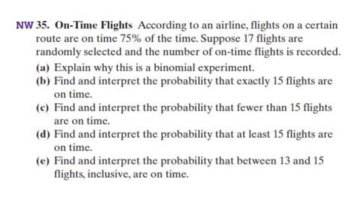 Solved NW 35. On-Time Flights According to an airline, | Chegg.com
