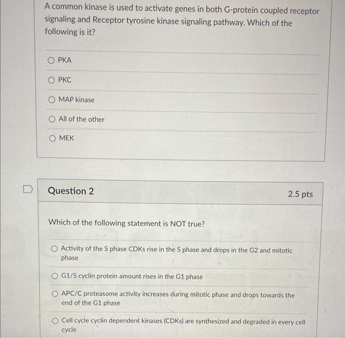 Solved A common kinase is used to activate genes in both | Chegg.com