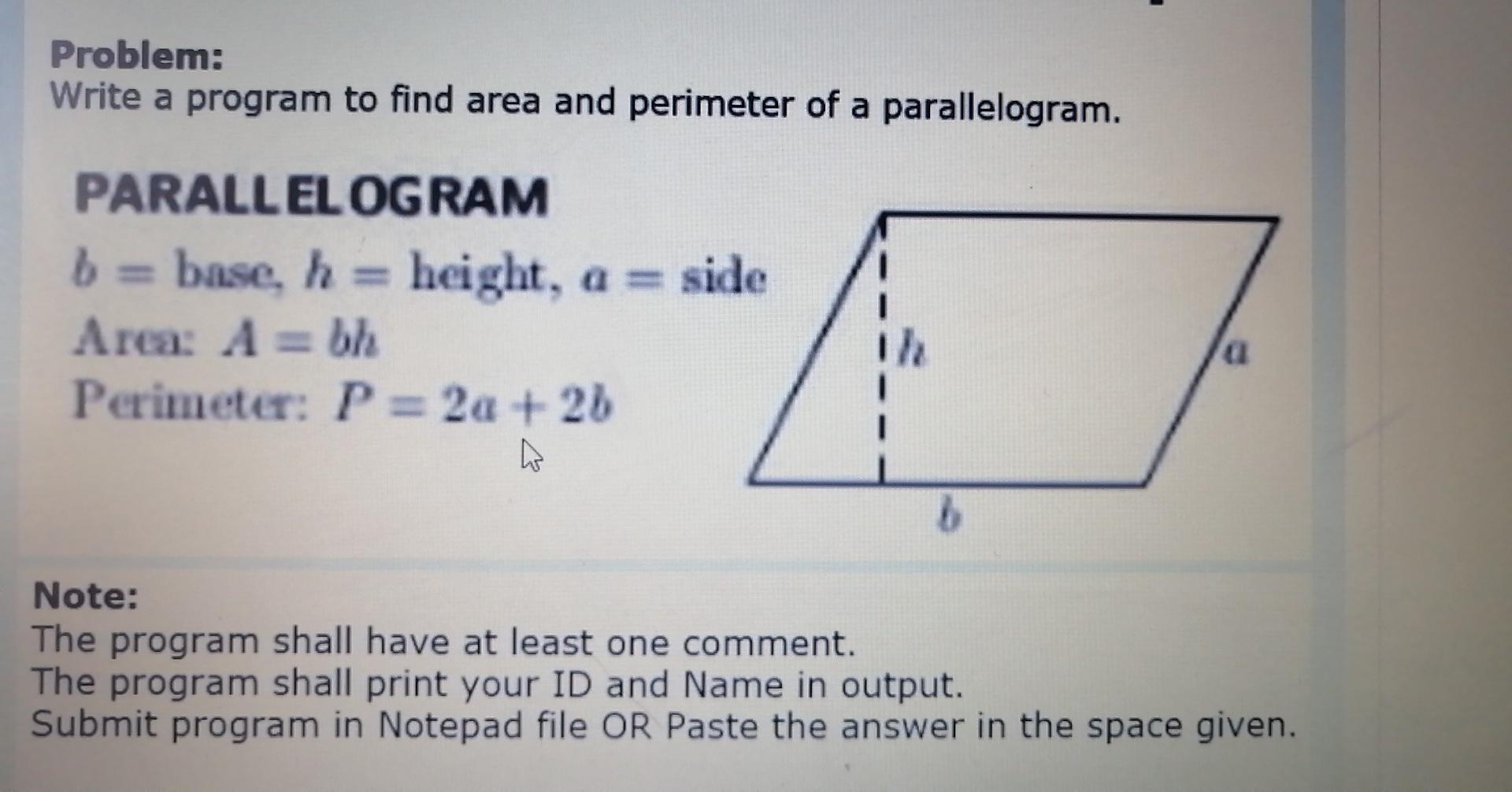 Solved Problem: Write a program to find area and perimeter | Chegg.com