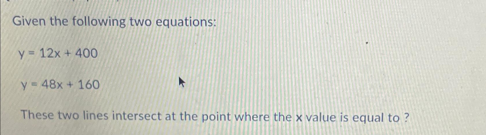 Solved Given the following two | Chegg.com
