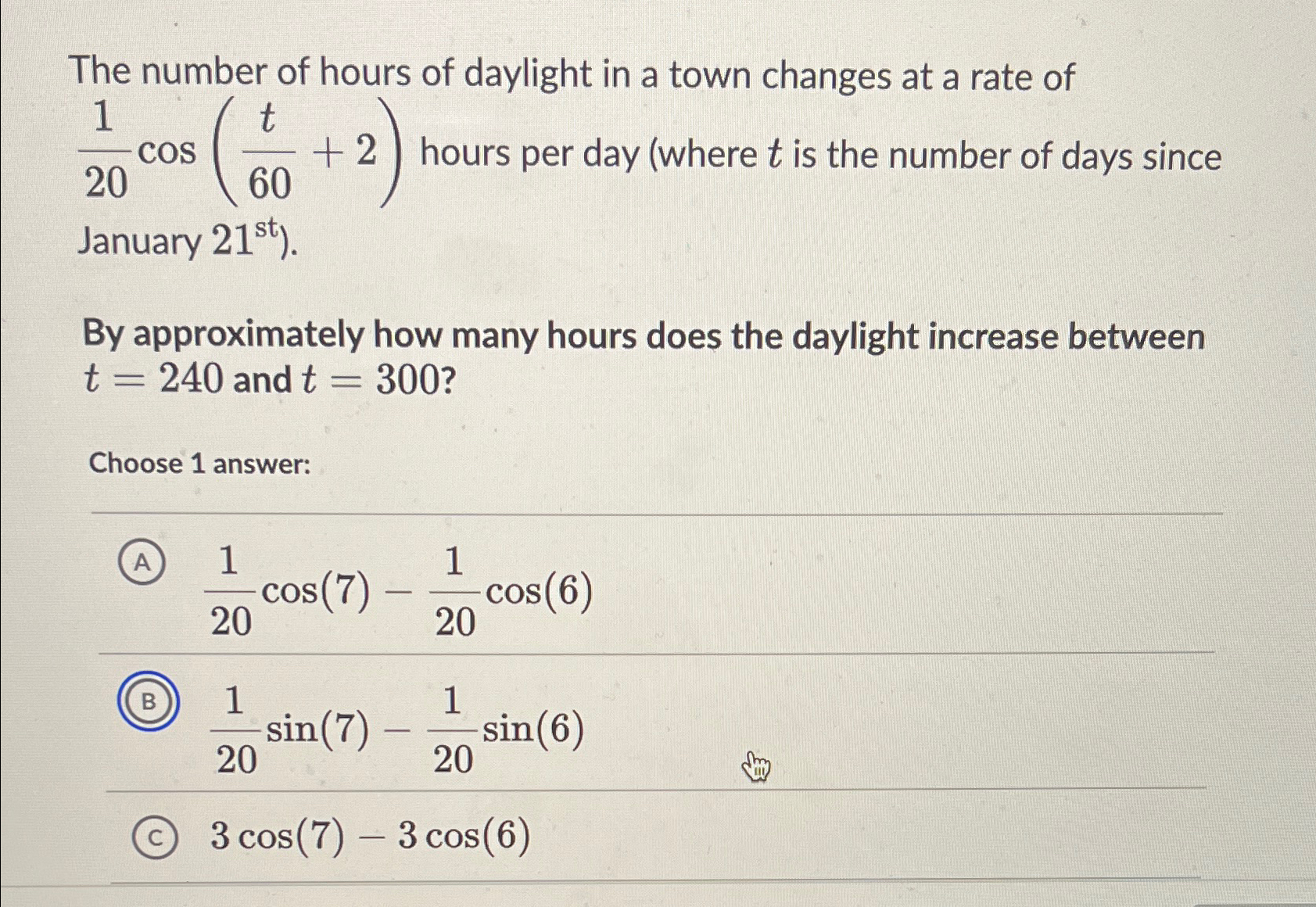 Solved The number of hours of daylight in a town changes at | Chegg.com