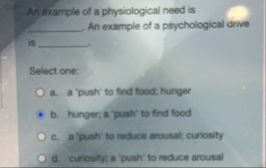 Solved An example of a physiological need is ﻿An example of | Chegg.com