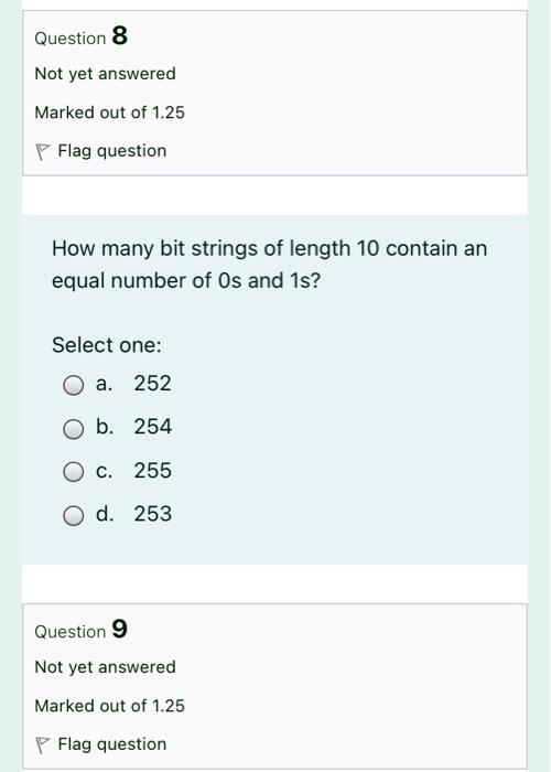 Solved Question 8 Not yet answered Marked out of 1.25 P Flag | Chegg.com