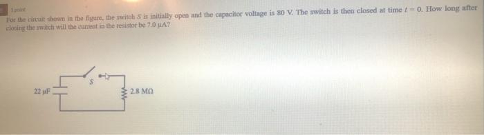 Solved For the circuit shown in the figure, the switch 5 is | Chegg.com