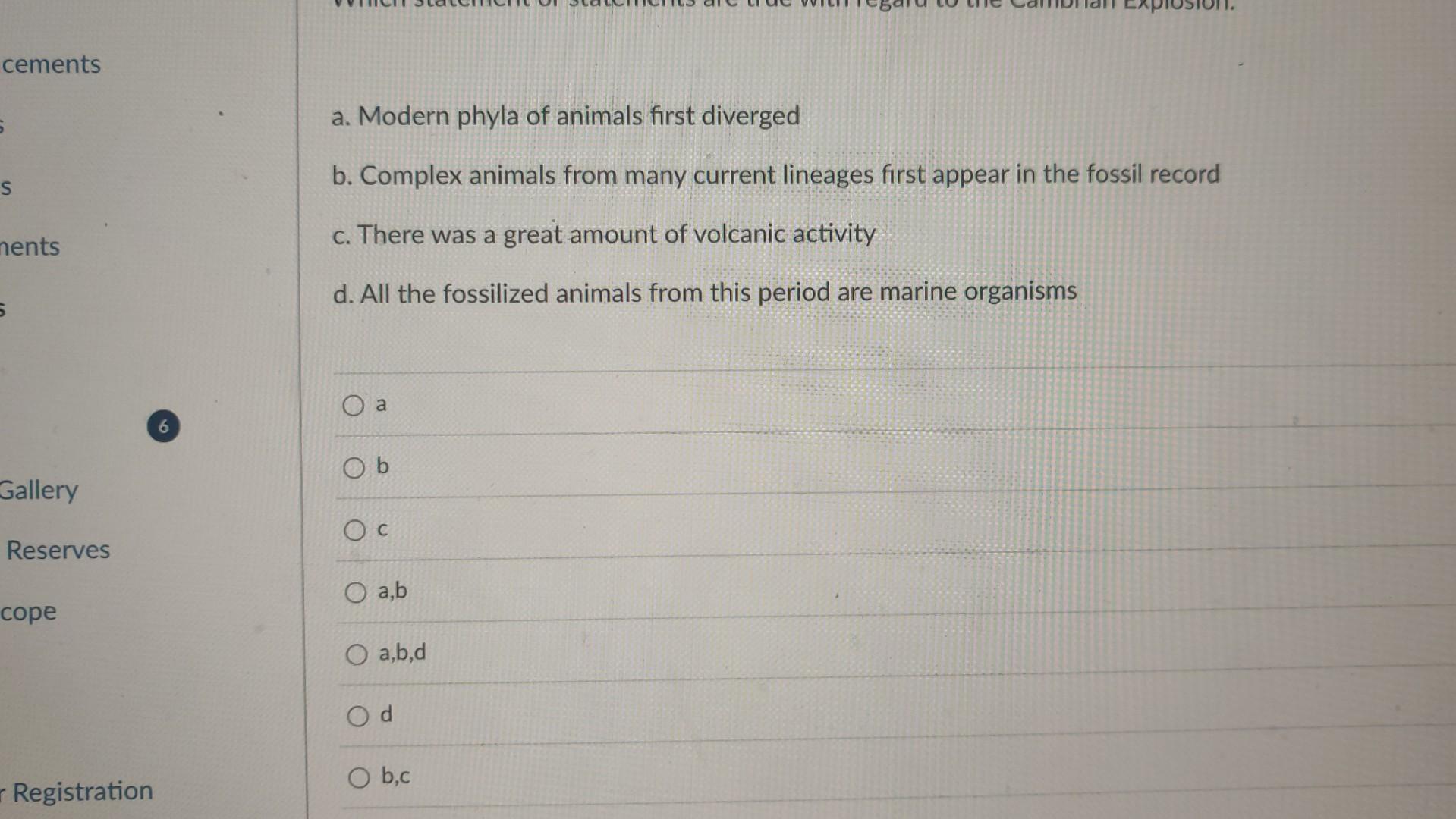 a. Modern phyla of animals first diverged b. Complex | Chegg.com