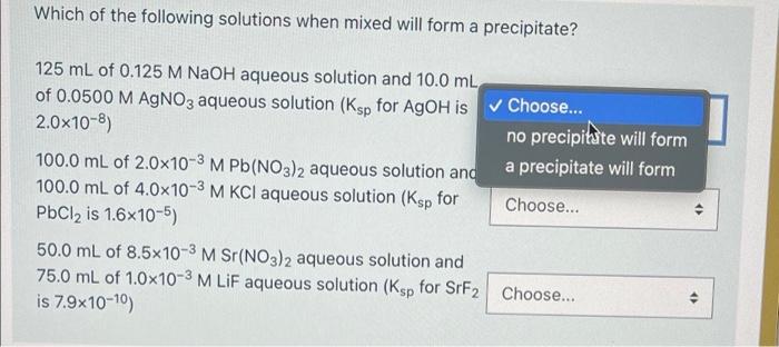 Solved Which of the following solutions when mixed will form | Chegg.com