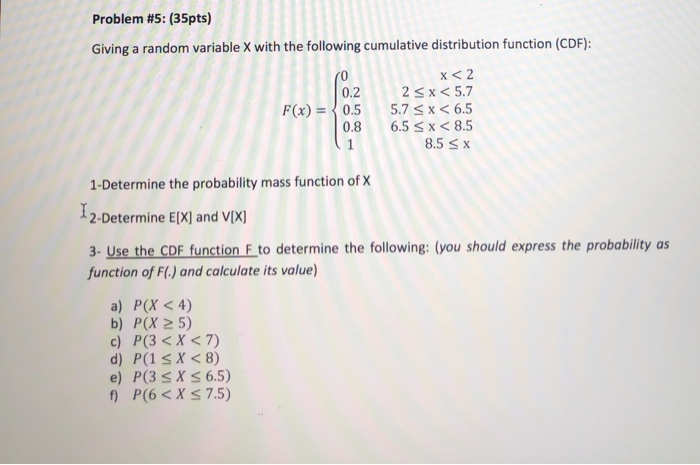 Solved Problem 5 35pts Giving A Random Variable X Wit Chegg Com