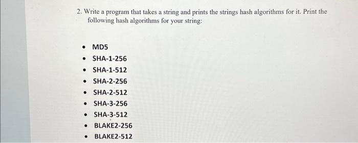 Solved 2. Write a program that takes a string and prints the | Chegg.com